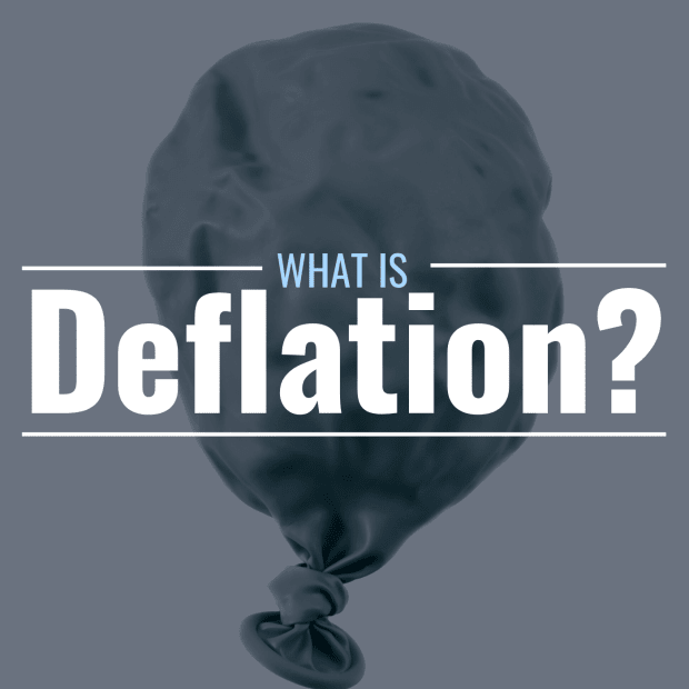 What Is Deflation Definition Examples Causes