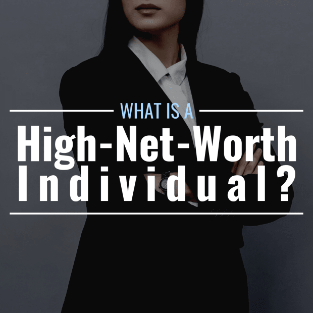 What Is A High Net Worth Individual Definition Types 