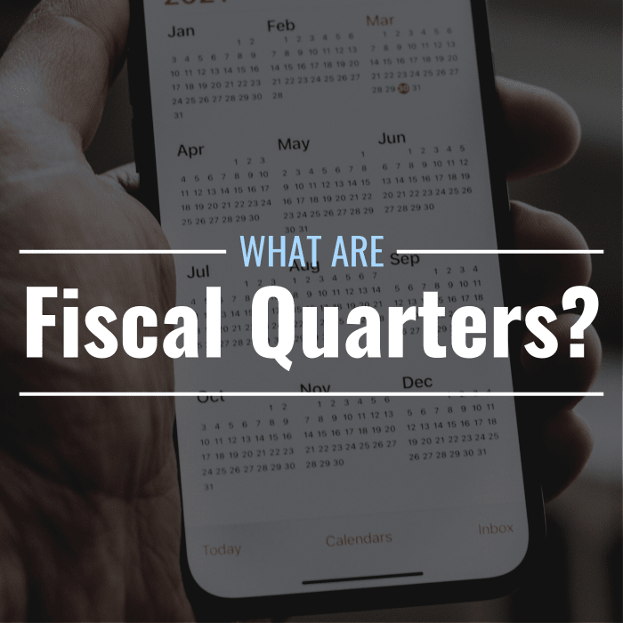 What Is a Fiscal Quarter? Definition & Importance to Investors TheStreet