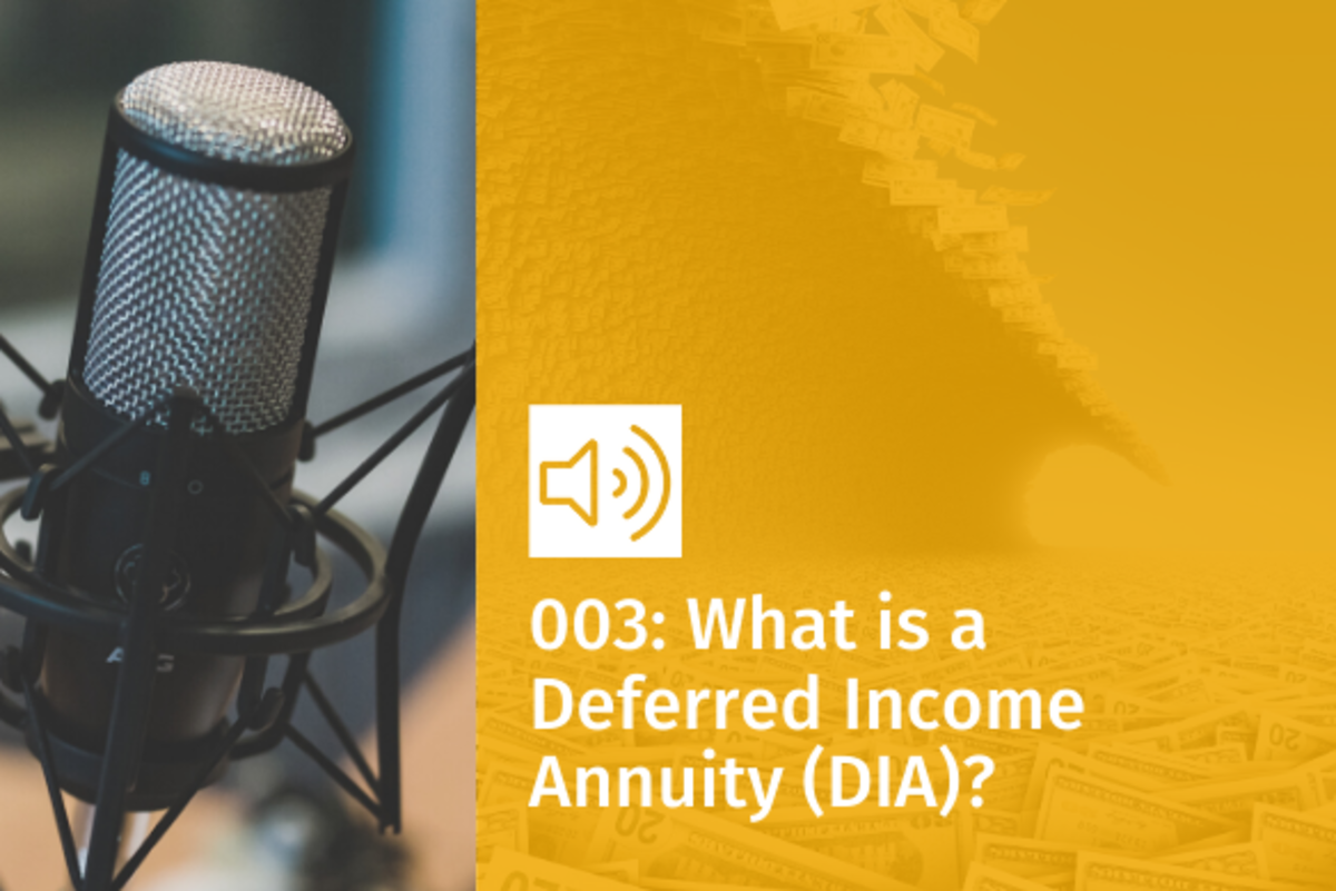 deferred-income-annuities-dias-are-future-lifetime-income-guarantees