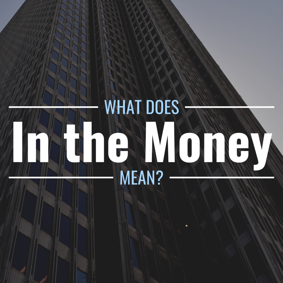 What Does In The Money Mean In Options Trading TheStreet