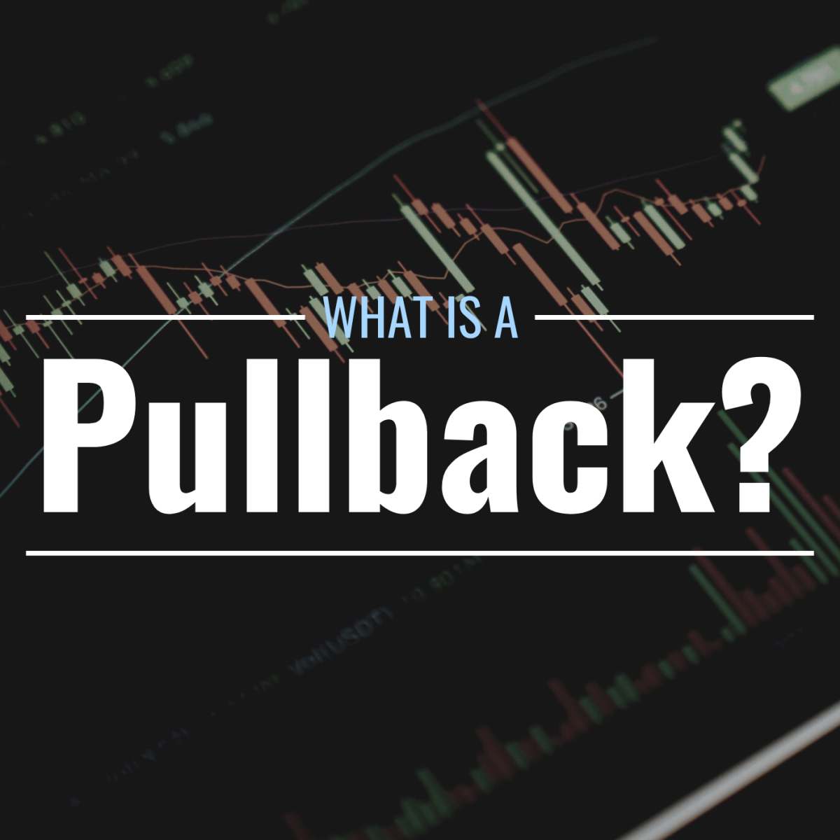 What Is A Pullback Definition Identification Related Terms TheStreet