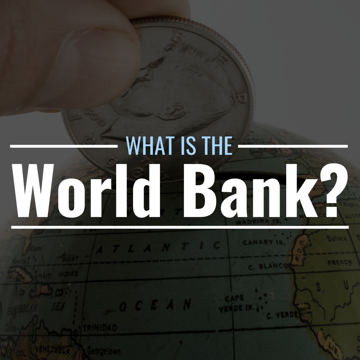 What Is the World Bank? Definition & History - TheStreet