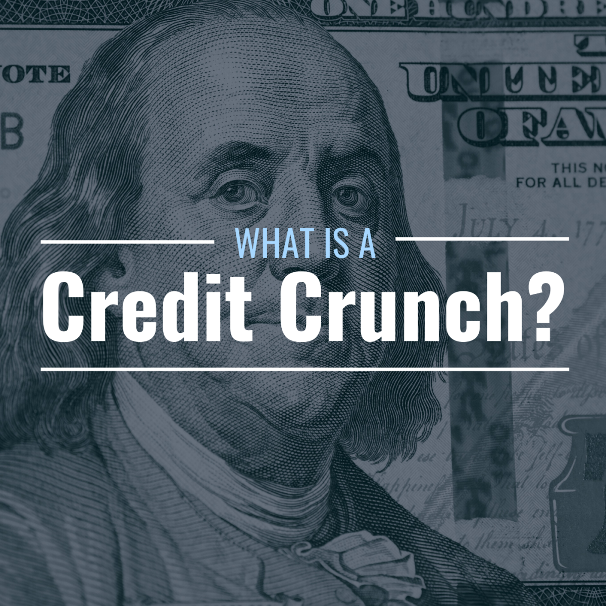 What Is a Credit Crunch? Why Is It Bad? - TheStreet