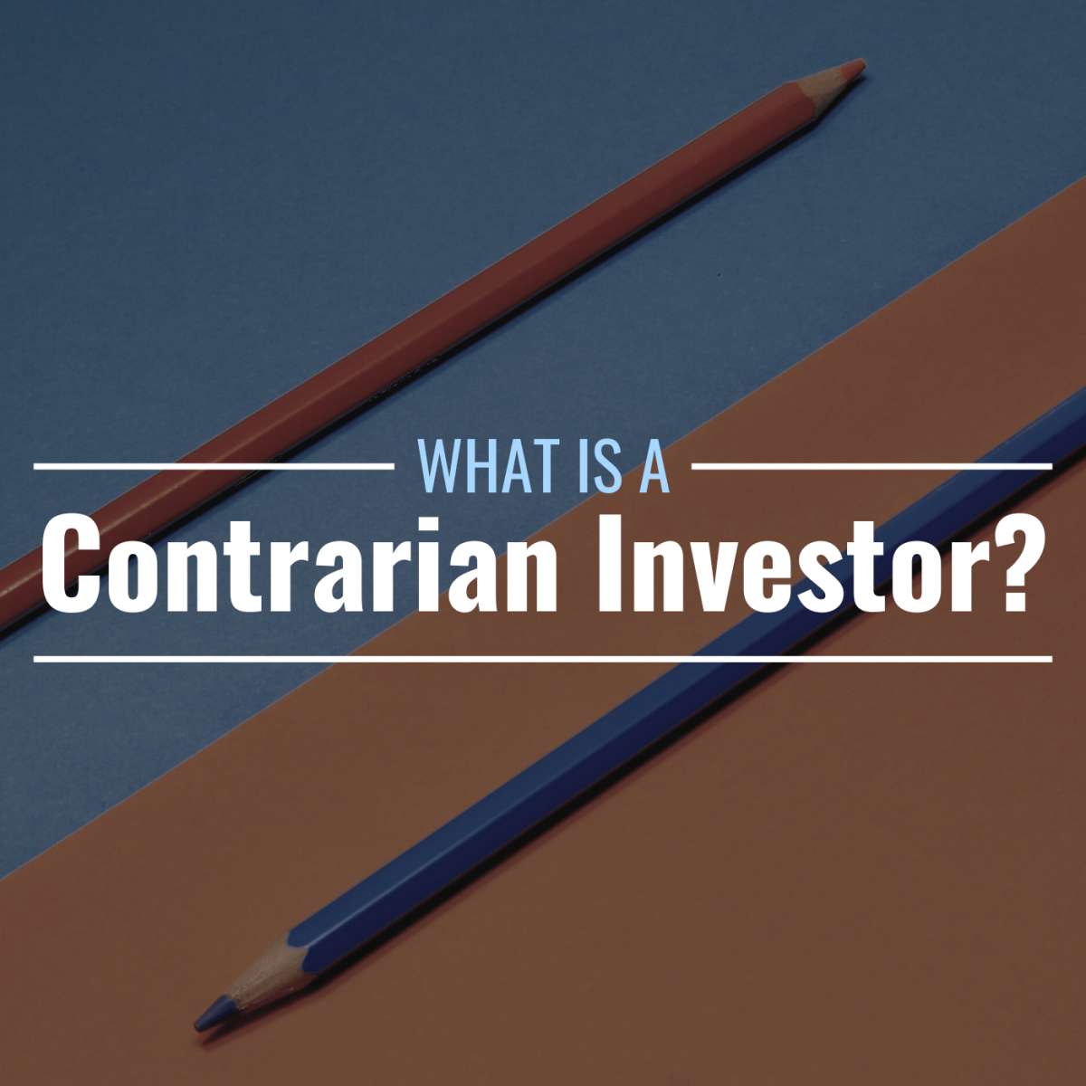 What Is Contrarian Investing & How Does It Work? TheStreet