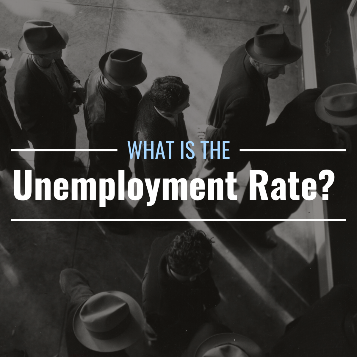 What Is The Unemployment Rate Definition Measurement Economic 